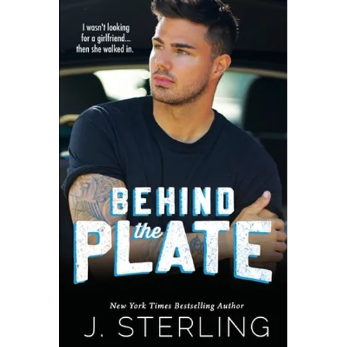 Behind the Plate: A New Adult Sports Romance