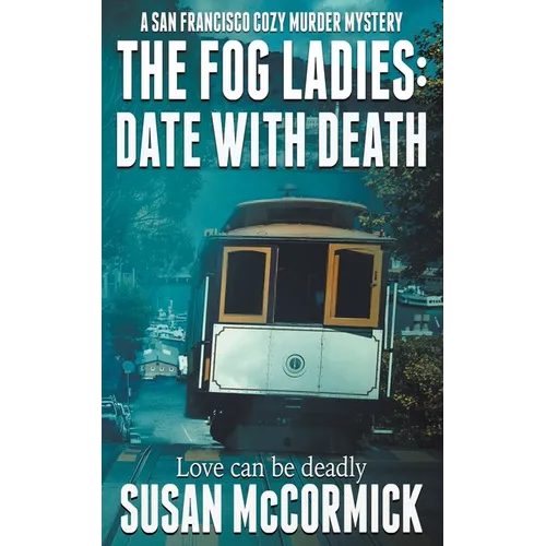 The Fog Ladies: Date with Death