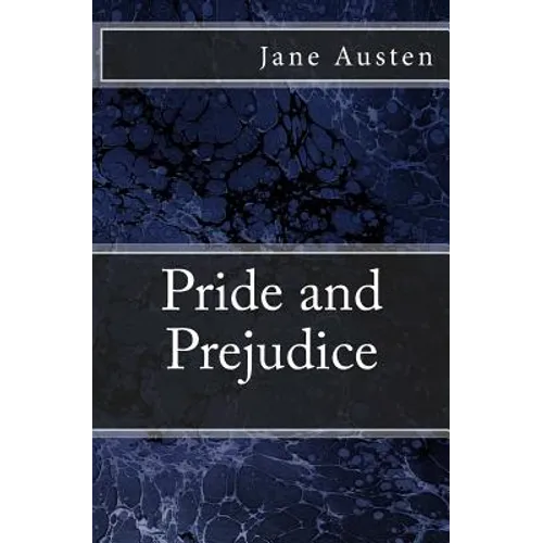Pride and Prejudice: The original edition of 1872