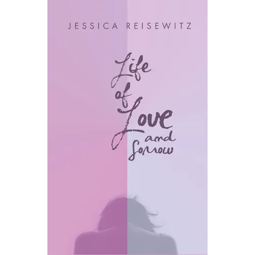 Life of Love and Sorrow