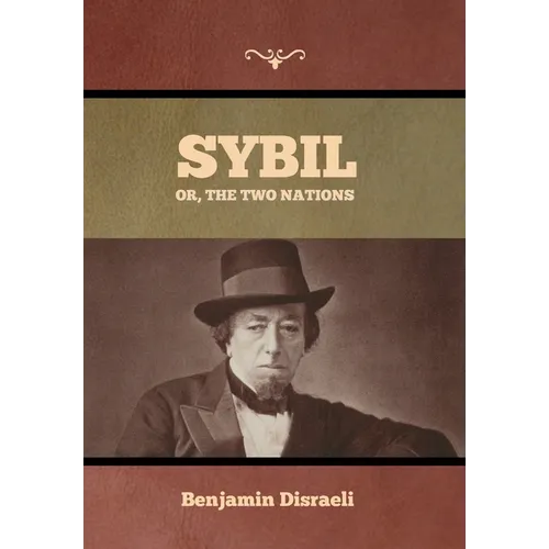 Sybil, Or, The Two Nations