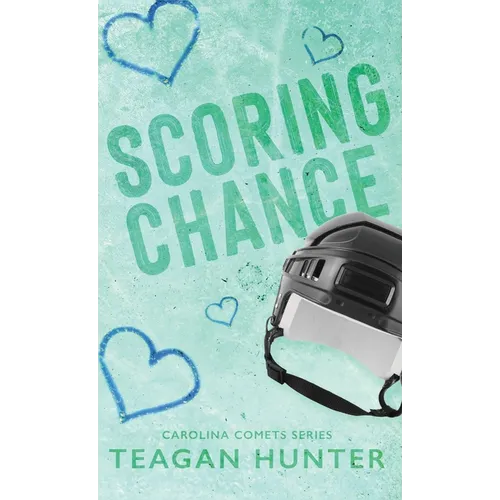 Scoring Chance (Special Edition Hardcover)