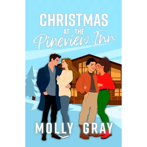 Christmas at the Pineview Inn: A Cozy Accidental Getaway Novel
