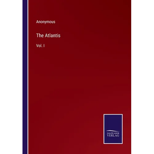 The Atlantis: Vol. I