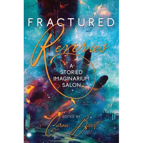Fractured Reveries: A Storied Imaginarium Salon