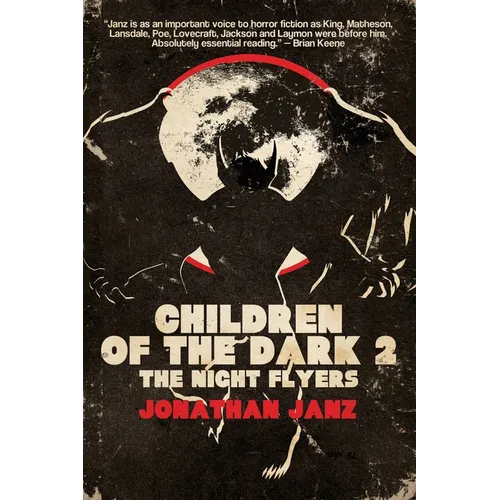 Children of the Dark 2: The Night Flyers