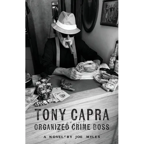 Tony Capra: Organized Crime Boss