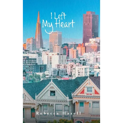 I Left My Heart