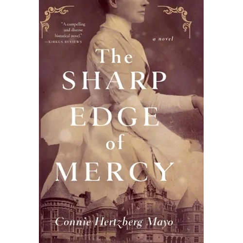 The Sharp Edge of Mercy