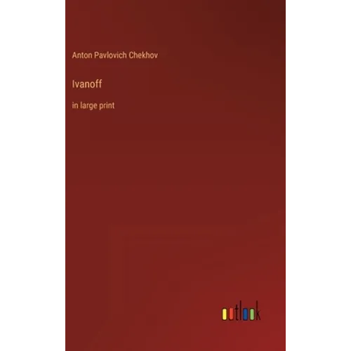 Ivanoff: in large print