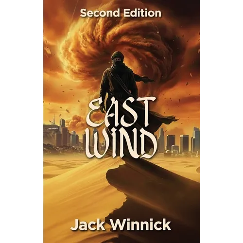 East Wind (2nd edition): Can the Team Foil the Plot to Blow-up American Cities?