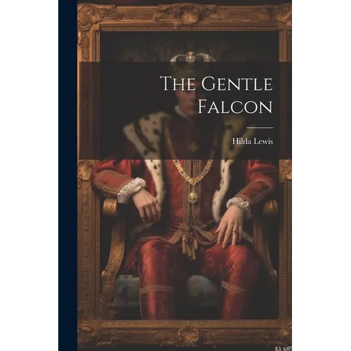 The Gentle Falcon