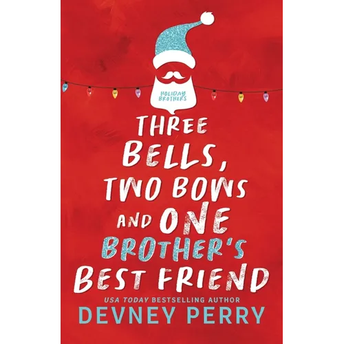 Three Bells, Two Bows and One Brother's Best Friend