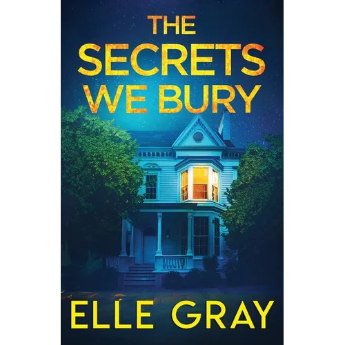 The Secrets We Bury