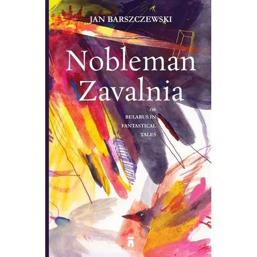 Nobleman Zavalnia or Belarus in Fantastical Tales