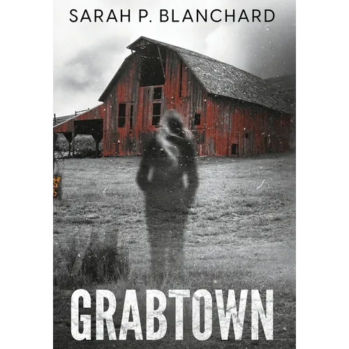 Grabtown: a psychological thriller