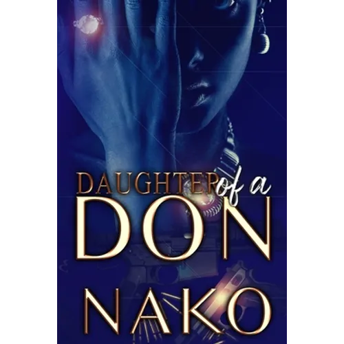 Daughter Of A Don: An Underworld Exclusive