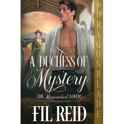 A Duchess of Mystery: A Regency Historical Romance