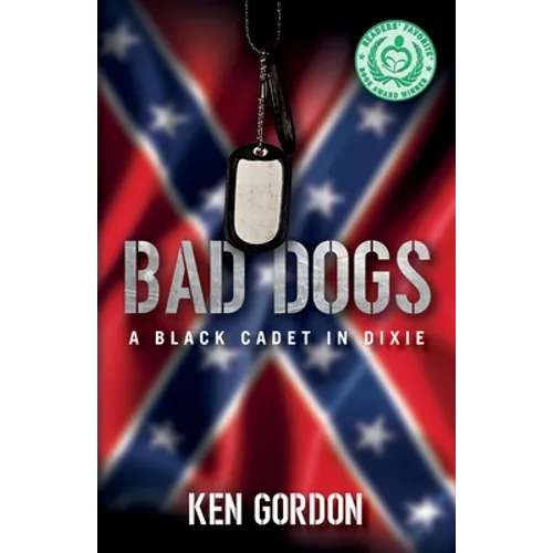 Bad Dogs: A Black Cadet in Dixie