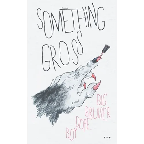 Something Gross