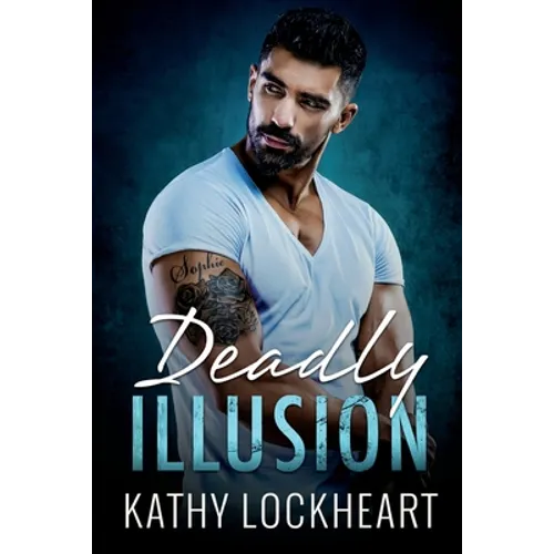 Deadly Illusion