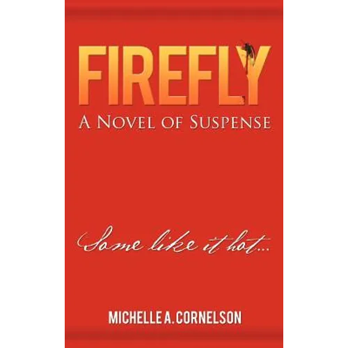 Firefly: A Novel of Suspense