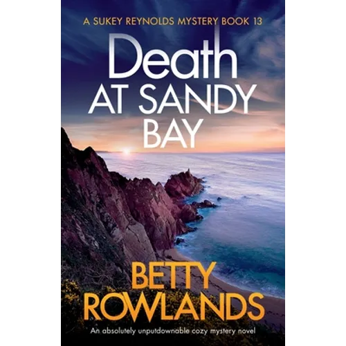 Death at Sandy Bay: An absolutely unputdownable cozy mystery novel