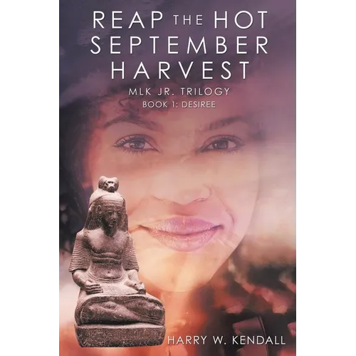 Reap the Hot September Harvest: Book 1: Desiree