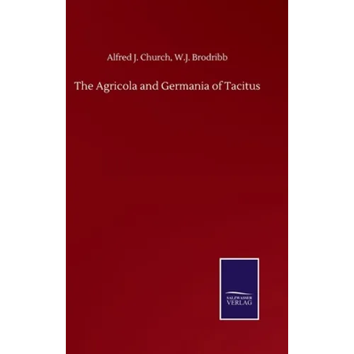 The Agricola and Germania of Tacitus