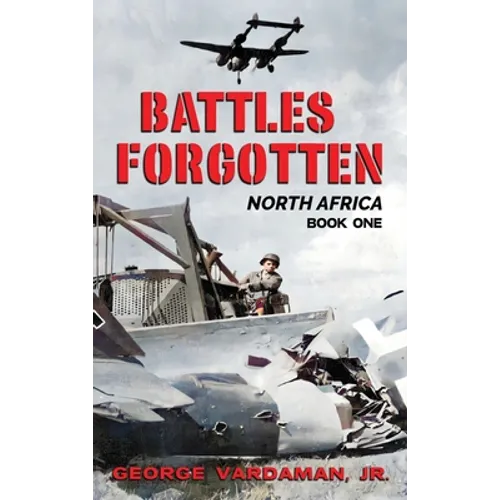 Battles Forgotten: North Africa