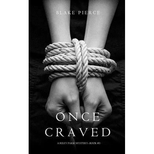 Once Craved (a Riley Paige Mystery--Book #3)