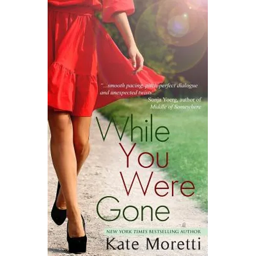 While You Were Gone: A "Thought I Knew You" Novella