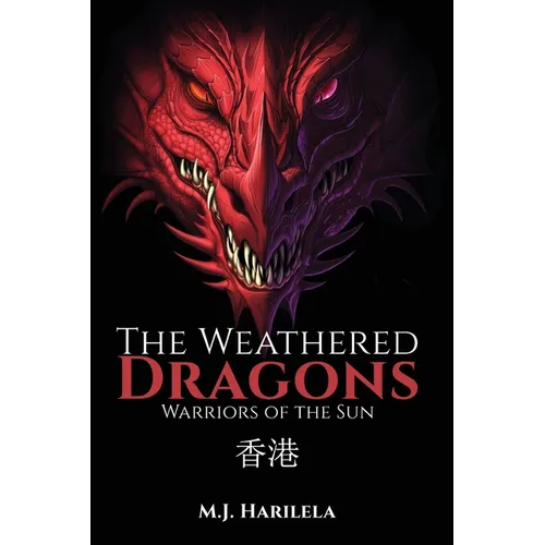The Weathered Dragons: Warriors of the Sun