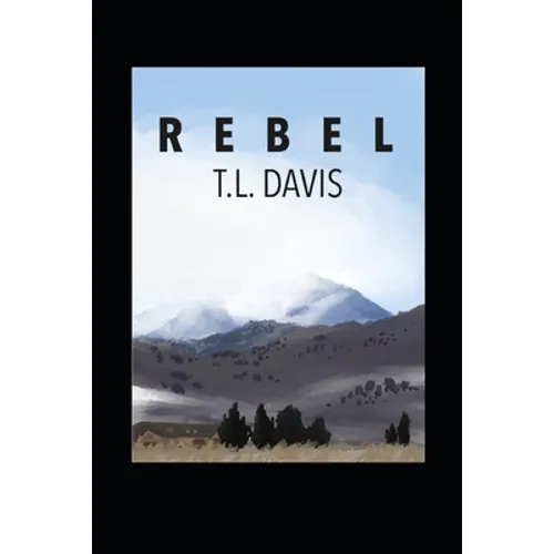 Rebel: The Last American Novel