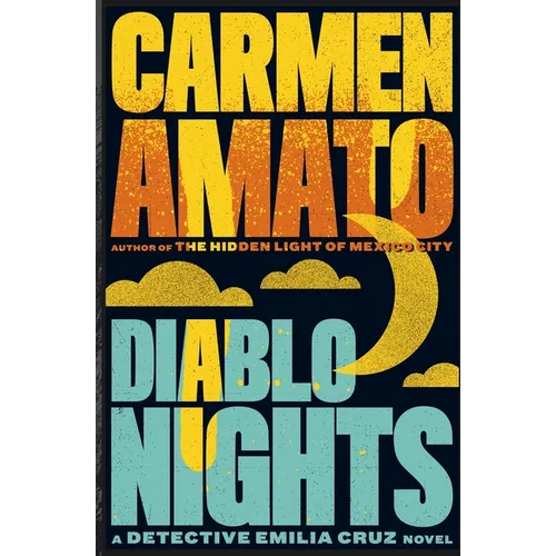 Diablo Nights: A Detective Emilia Cruz Novel
