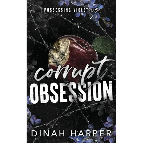 Corrupt Obsession