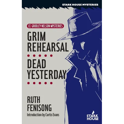 Grim Rehearsal / Dead Yesterday