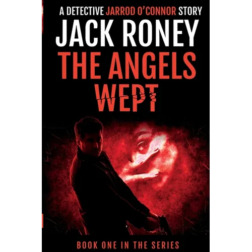 The Angels Wept