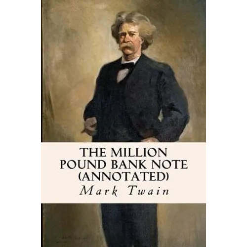 The Million Pound Bank Note (annotated)