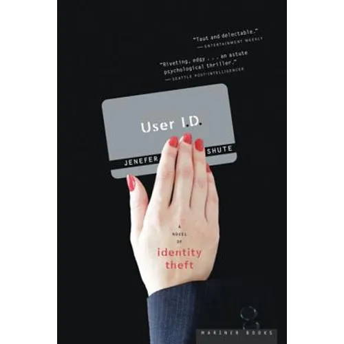 User I.D.: A Novel of Identity Theft