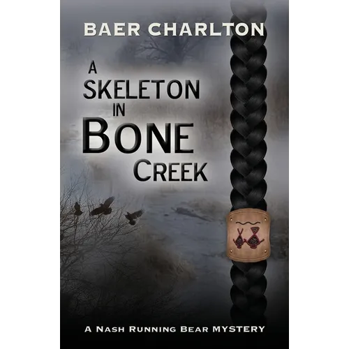 A Skeleton in Bone Creek
