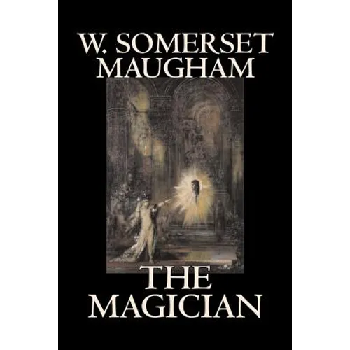 The Magician by W. Somerset Maugham, Horror, Classics, Literary