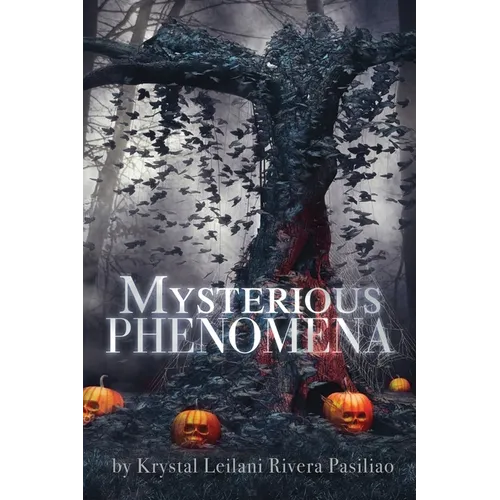 Mysterious Phenomena