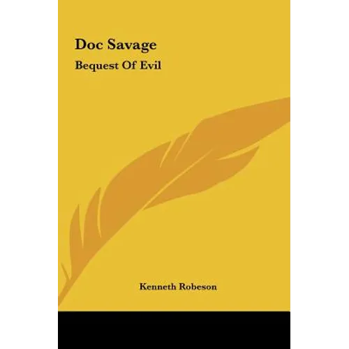 Doc Savage: Bequest of Evil