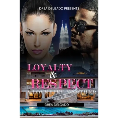 Loyalty & Respect: A Love Like No Other