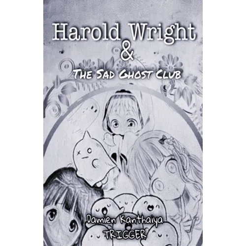 Harold Wright & The Sad Ghost Club