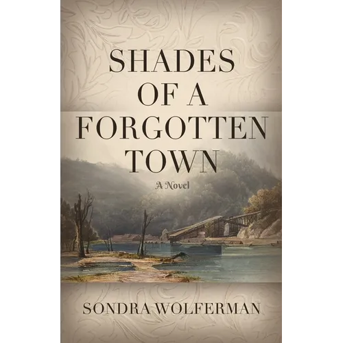 Shades of a Forgotten Town