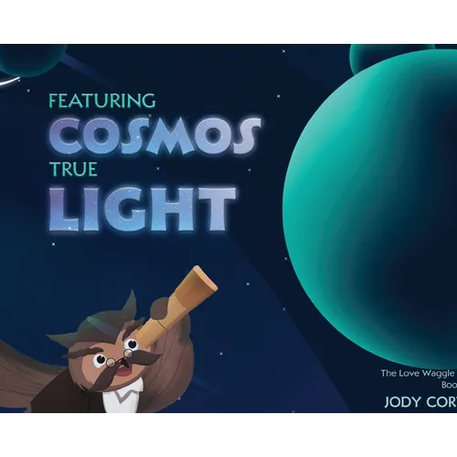 The Love Waggle Series Book One: Featuring Cosmos True Light