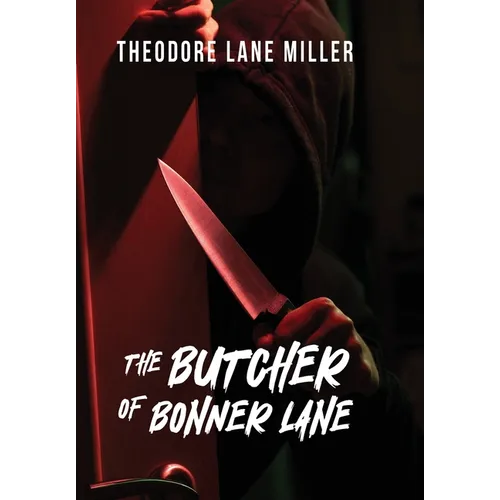 The Butcher of Bonner Lane