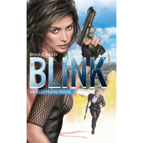 Blink: An Illustrated Spy Thriller Novel